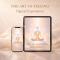 The Art of Feeling™ Digital Experience (Founders Access)
